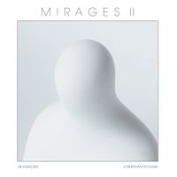 JB Dunckel & Jonathan Fitoussi - Mirages II