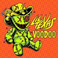 Lil Texas - Voodoo