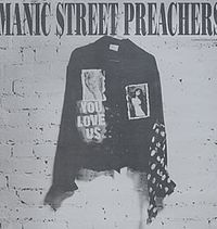 Manic Street Preachers - You Love Us