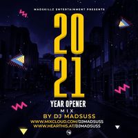 DJ Madsuss - #2021 Year Opener Mix