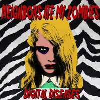 Neighbors Ate My Zombies - Digital Diseases