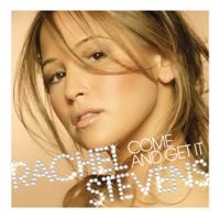 Rachel Stevens - Come and Get It