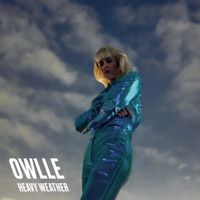 Owlle - Heavy Weather