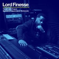 Lord Finesse - The SP 1200 Project: Sounds & Frequencies in Technicolor
