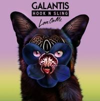 Galantis - Love On Me