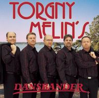 Torgny Melins - Dansbander