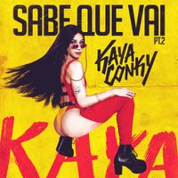 Kaya Conky - Sabe Que Vai, Pt. 2