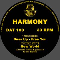 Harmony - New World / Buss Up / Free You