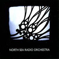 North Sea Radio Orchestra - North Sea Radio Orchestra