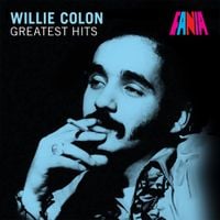Willie Col&oacute;n - Greatest Hits