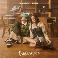 Lanberry - Dzięki, że jesteś