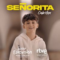 Carlos Higes - SE&Ntilde;ORITA (Eurovisi&oacute;n Junior 2022 / Espa&ntilde;a)