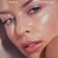 Kylie Minogue - Breathe