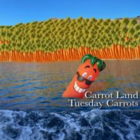 Tuesday Carrots - Carrot Land