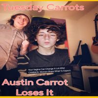 Tuesday Carrots - Austin Carrot Loses It
