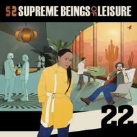 Supreme Beings of Leisure - 22