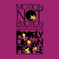 Poorly Drawn People - Motion Not Emotion