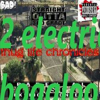 Lil Boy Lil Lil - THUG LIFE CHRONICLES 2 ELECTRIC BOGALOO