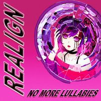 No More Lullabies - Realign