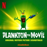 Various Artists - Plankton: The Movie (Original Motion Picture Soundtrack)