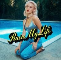 Zara Larsson - Ruin My Life