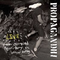 Propagandhi - Live From Occupied Territory: An Official Bootleg
