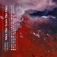 Closed Mouth - After The Tears The Fury