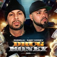 Ea$y Money - Drug Money