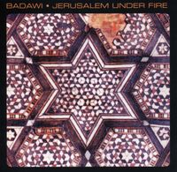 Badawi - Jerusalem Under Fire