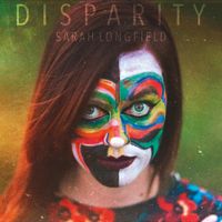 Sarah Longfield - Disparity