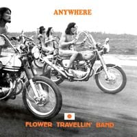 Flower Travellin' Band - Anywhere