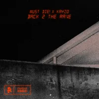 MUST DIE! - Back 2 The Rave