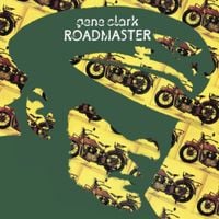 Gene Clark - Roadmaster