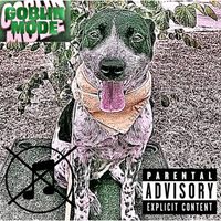Goblin Mode - G Standard Enjoyer