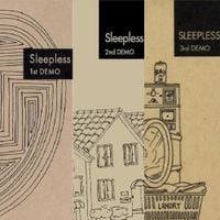 SLEEPLESS - Demo (1st/2nd/3rd)