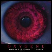 Flying Lotus - OXYGENE (from "ASH" Soundtrack)