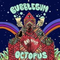 Bubblegum Octopus - Bad Happy B-Sides