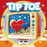 Candy Shop - TIP TOE