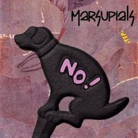 Marsupials - NO!