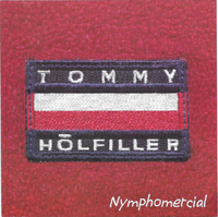 Tommy Holfiller - Nymphomercial