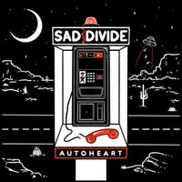 Autoheart - Sad Divide