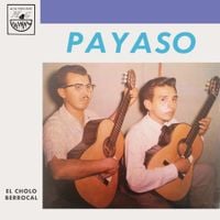 El Cholo Berrocal - Payaso