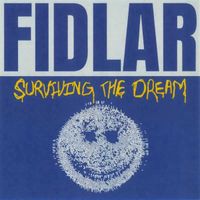 FIDLAR - Surviving the Dream (Deluxe)