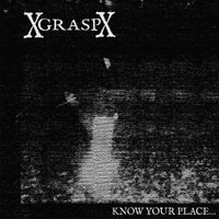 XGRASPX - Know Your Place