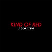 Agorazein - Kind Of Red