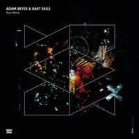 Adam Beyer - Your Mind