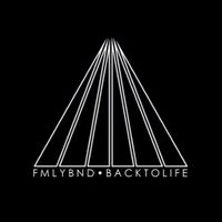 FMLYBND - Back to Life EP