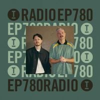 Illyus & Barrientos - Toolroom Radio EP780: Illyus & Barrientos