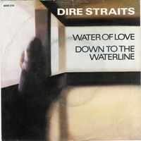 Dire Straits - Water of Love