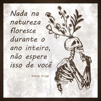 TheJoia - Nada na natureza floresce durante o ano inteiro, n&atilde;o espere isso de voc&ecirc;